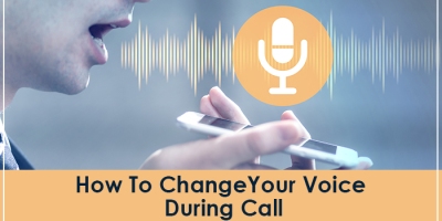 How To Change Your Voice During Call